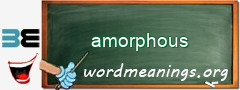 WordMeaning blackboard for amorphous